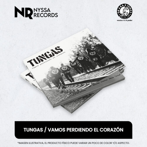 Tungas - Vamos perdiendo el corazón
