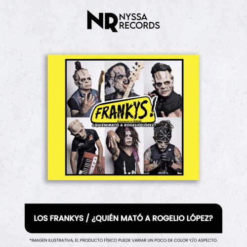 Los Frankys / ¿Quién mató a Rogelio López?